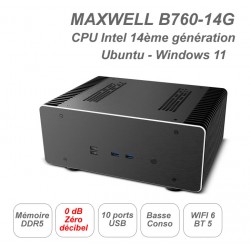 MAXWELL-B760-i7-14700T14G CPU 13ème génération - fanless - ultra silencieux